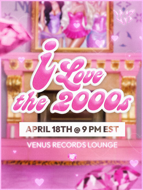 [2025] I Love the 2000s Event - Venus Records